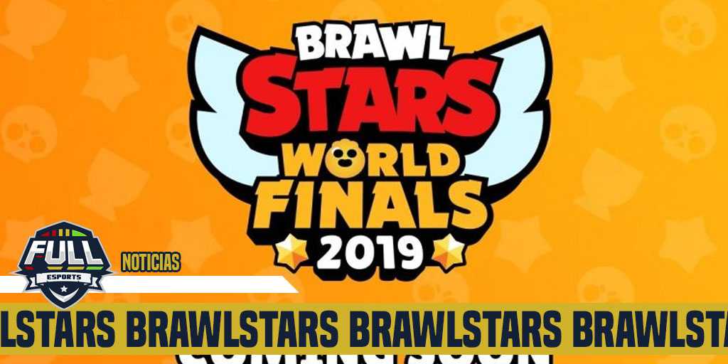 Mundial De Brawl Stars Siguelo En Directo Desde Aqui Full Esports - torneo brawl stars en directo