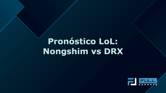 Nongshim_vs_DRX